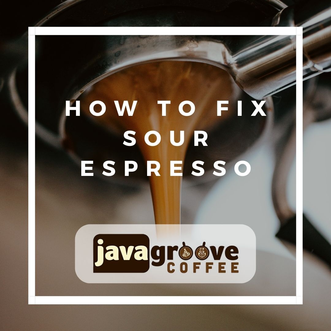 how to fix sour espresso cover